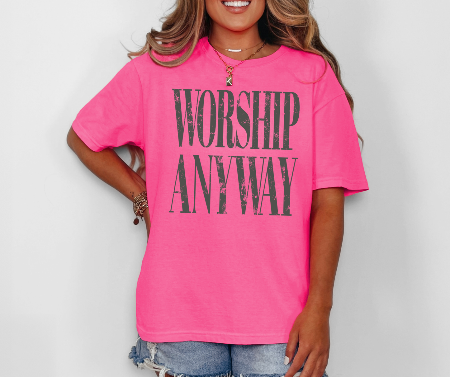 Worship Anyway Tee