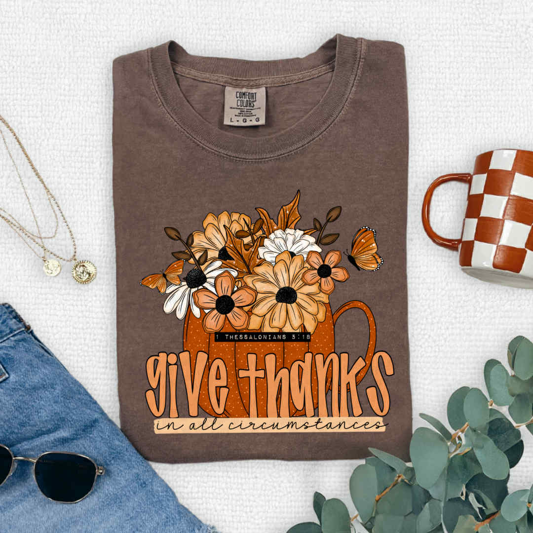 Give Thanks In All Circumstances Fall | 1 Thessalonians 5:18