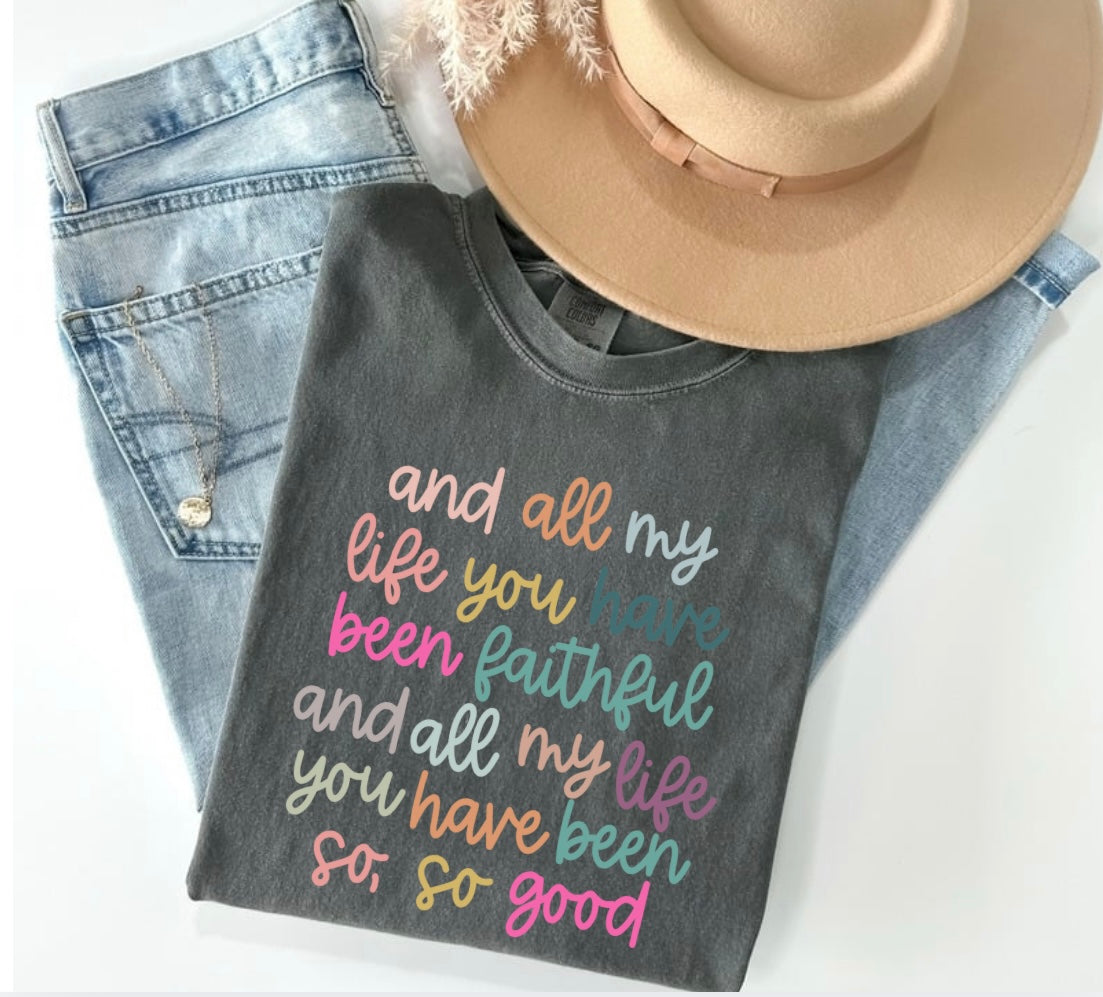 All my life tee