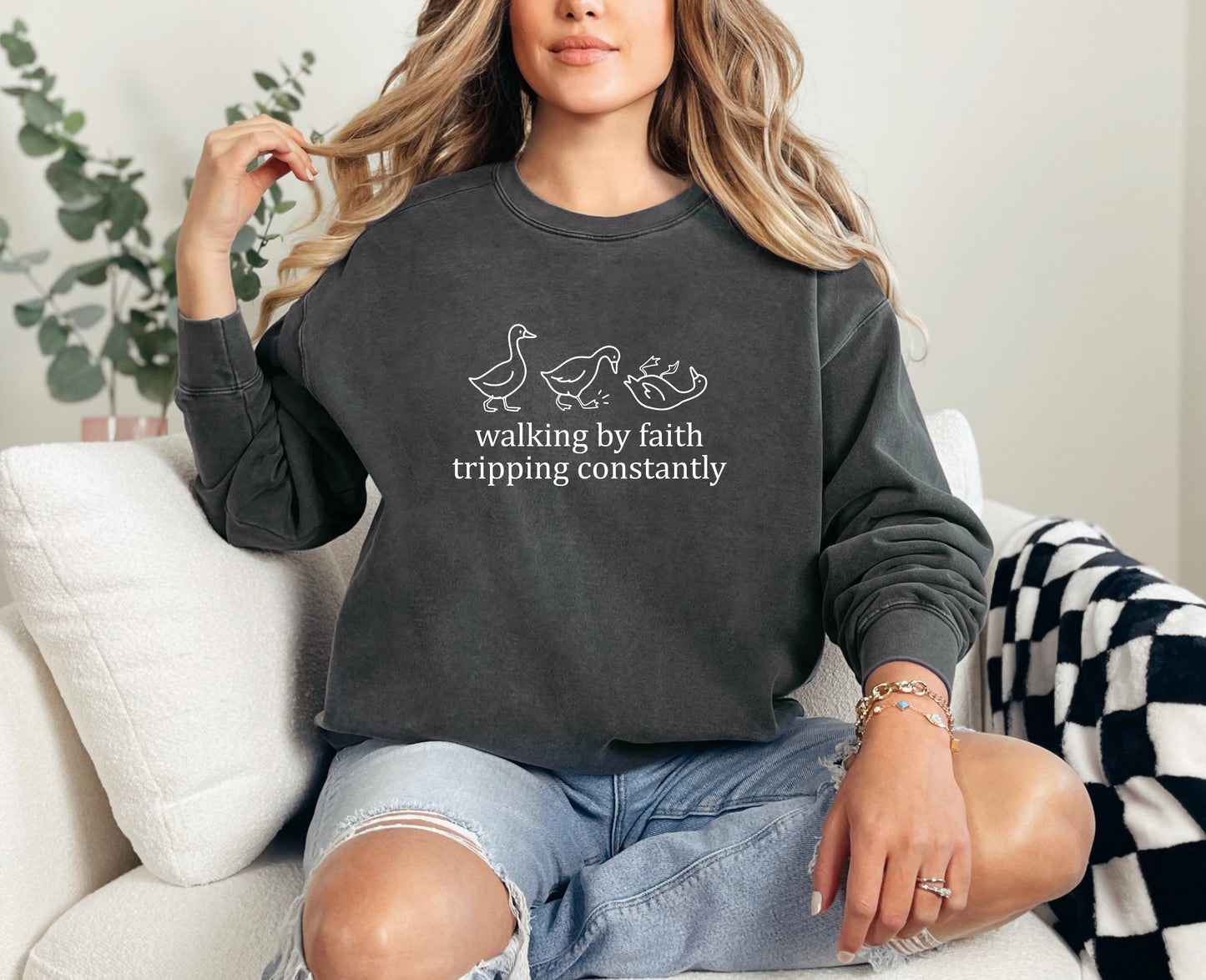 Walking by faith, Tripping constantly- COMFORT COLORS sweatshirt