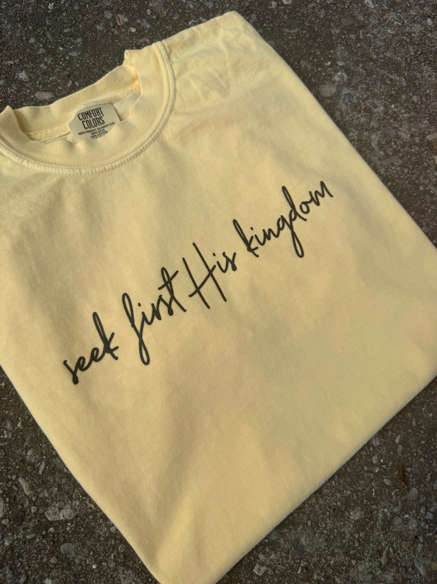 Seek First His Kingdom Screen Printed Tee