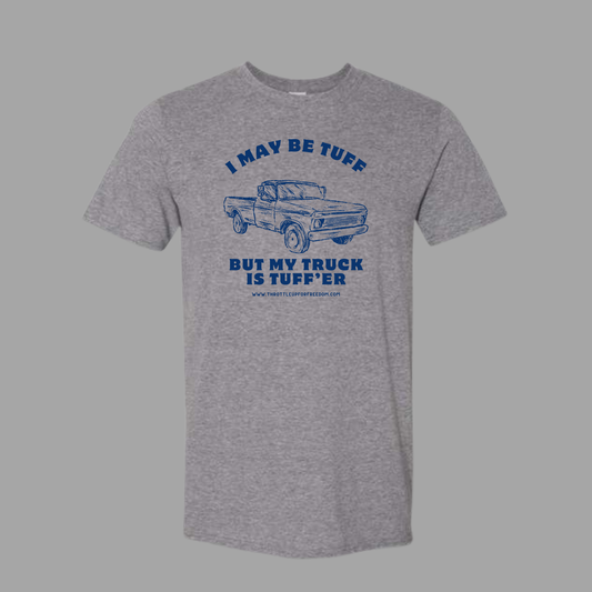 My Truck is TUFFer