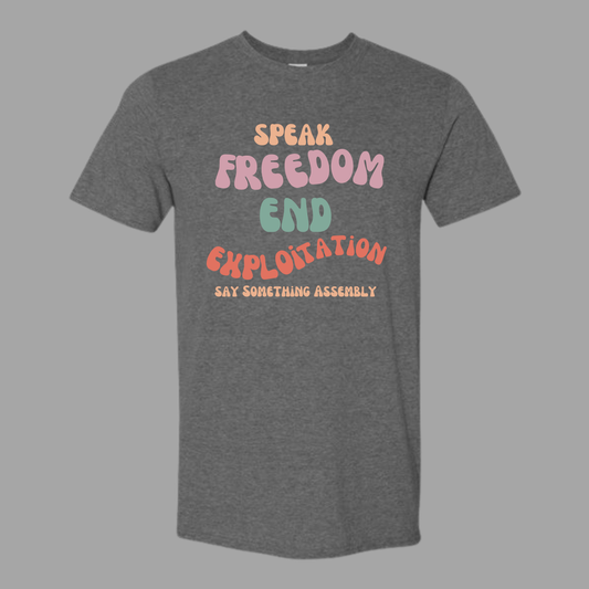 Speak Freedom End Exploitation