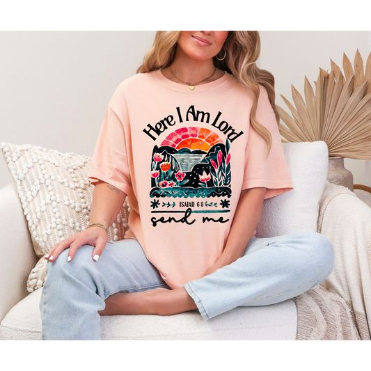 Here I am Send me Tee