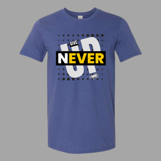 Never Give Up