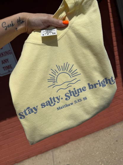 Stay Salty Shine Bright
