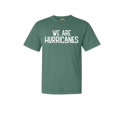 We are Hurricanes tee (Comfort Colors)