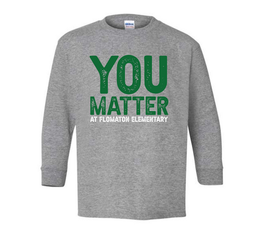 You Matter at FES (LONG SLEEVE)