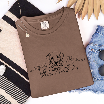 Life is better with a Labrador Retriever Comfort Colors tee