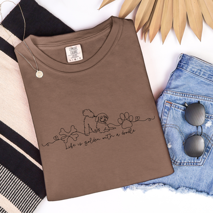 Life is golden with a doodle Comfort Colors tee