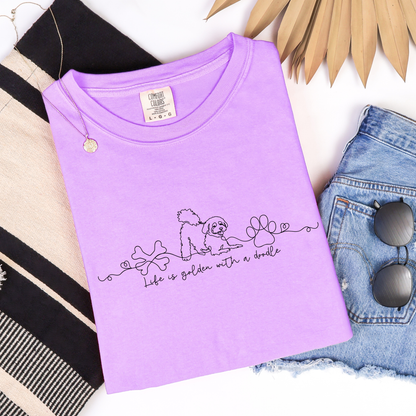 Life is golden with a doodle Comfort Colors tee
