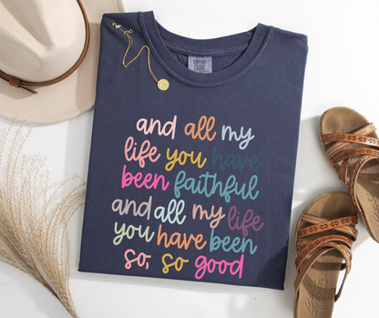 All my life tee