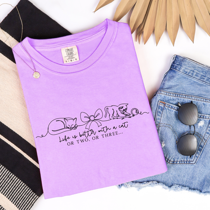 Life is better with a Cat or two or three Comfort Colors tee