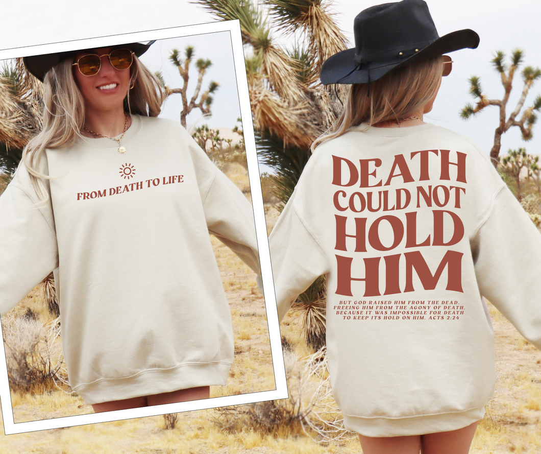 Death Could Not Hold Him Stay Salty Designs Death could not hold him stay salty designs