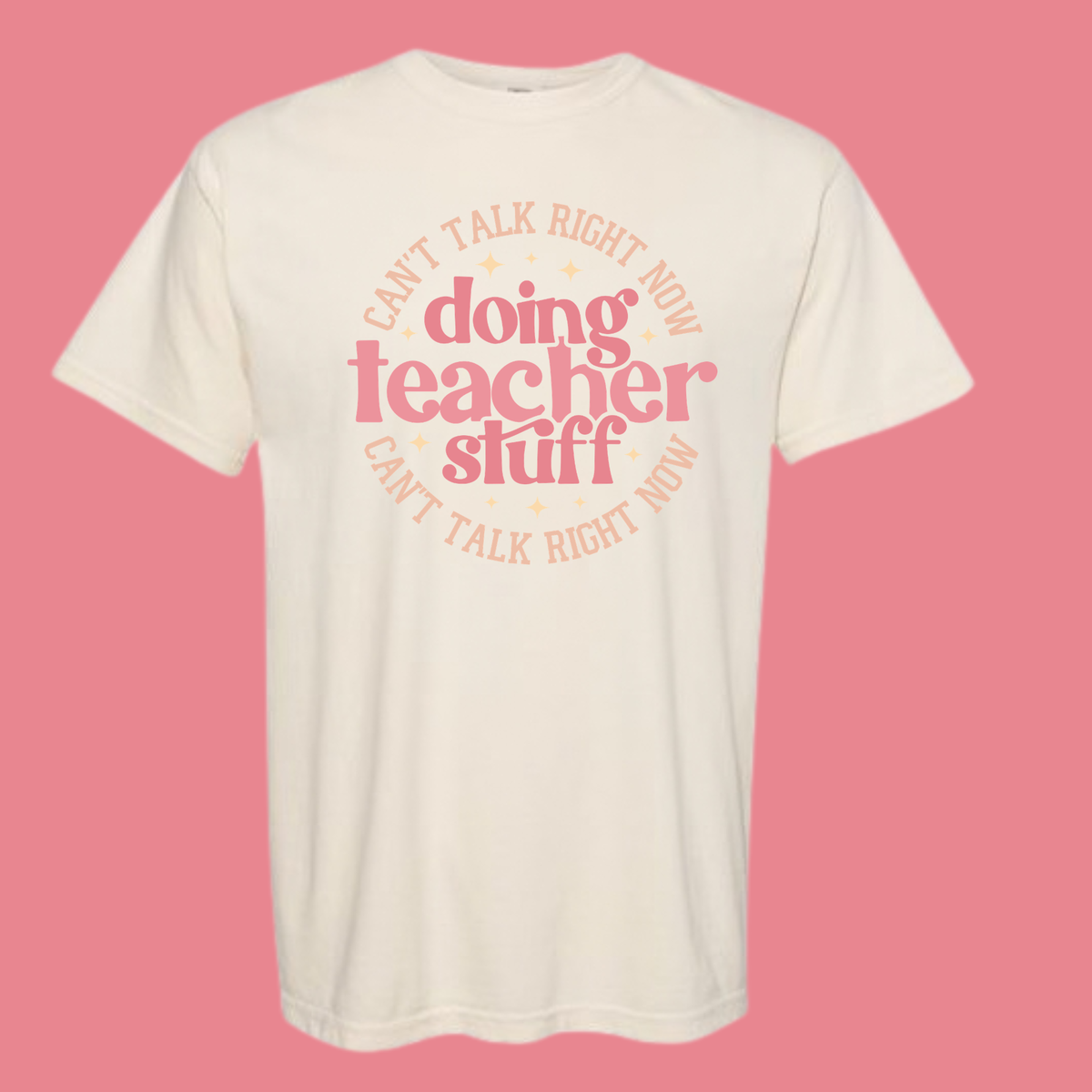Doing Teacher Things Tee