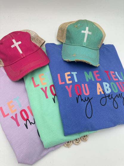 Let me tell you about my Jesus