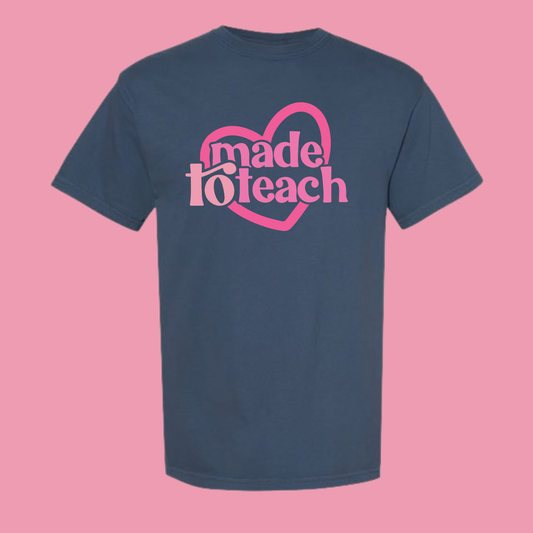 Made to Teach Tee