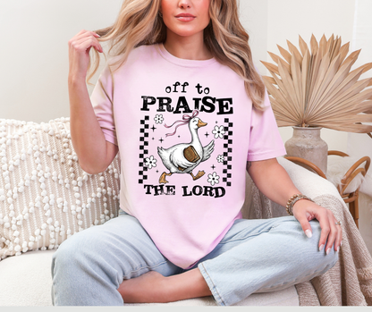 Off to Praise the Lord Tee