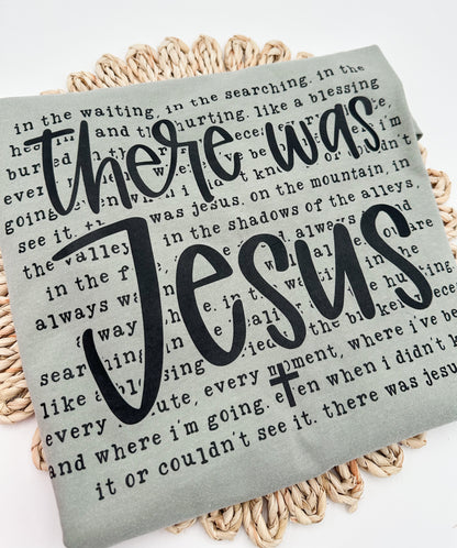 There Was Jesus
