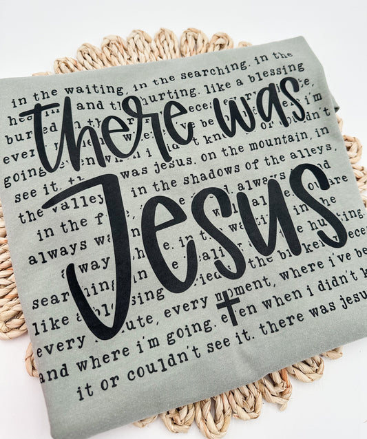 There Was Jesus