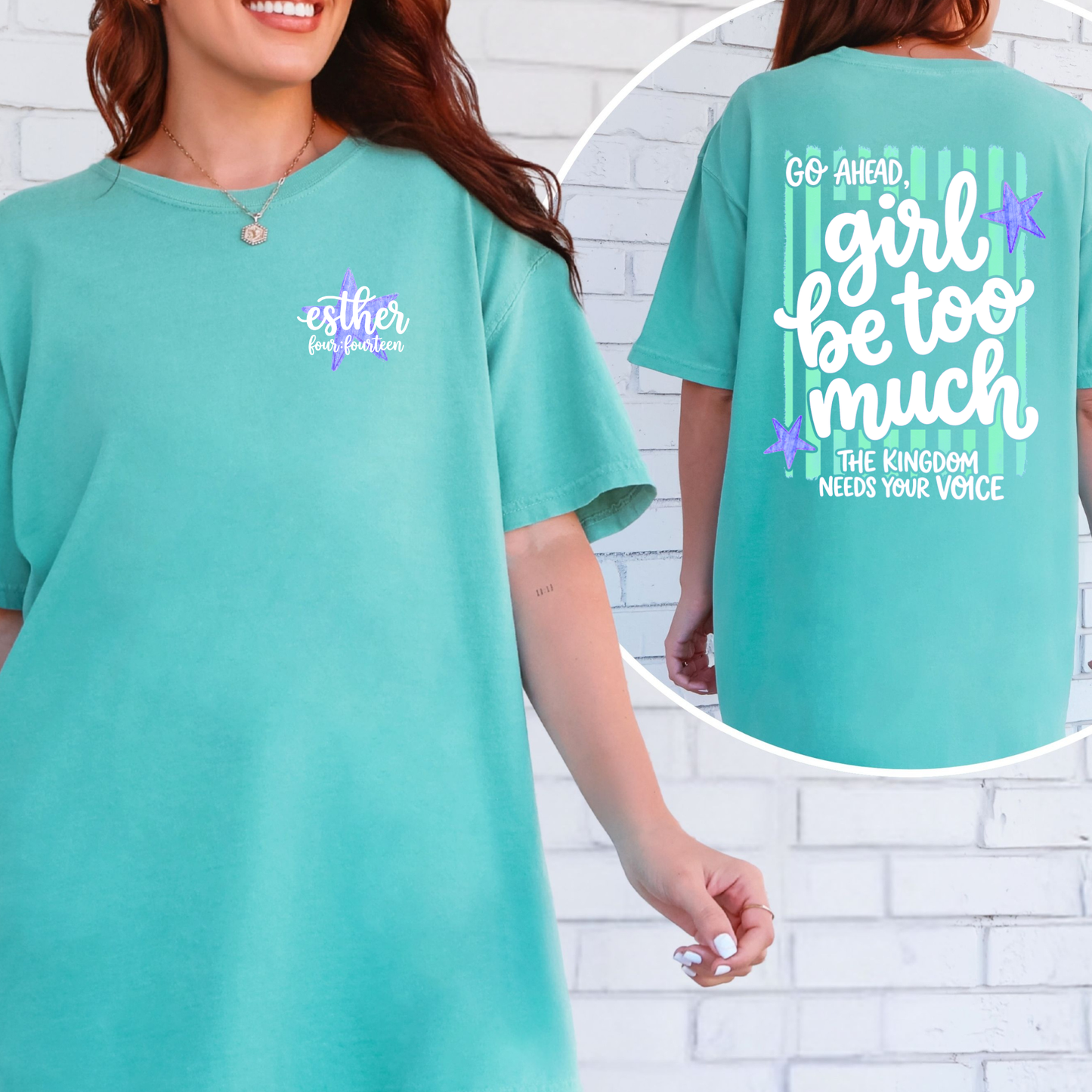 Be Too Much- The Kingdom needs your voice tee