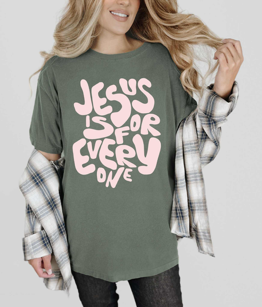 Jesus Is For Everyone