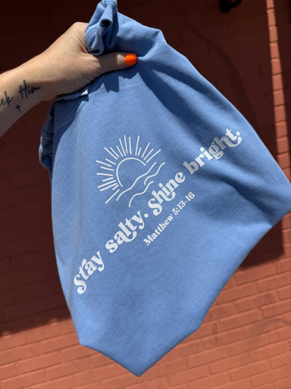 Stay Salty Shine Bright