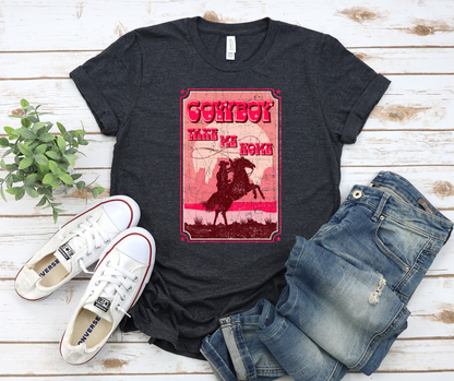 Cowboy Take me Away